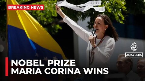 Maria Corina Machado declared as 2025 Nobel Peace Prize winner
