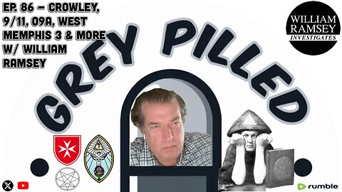 EP. 86 - Crowley, 9/11, O9A, West Memphis Three & More w/ William Ramsey