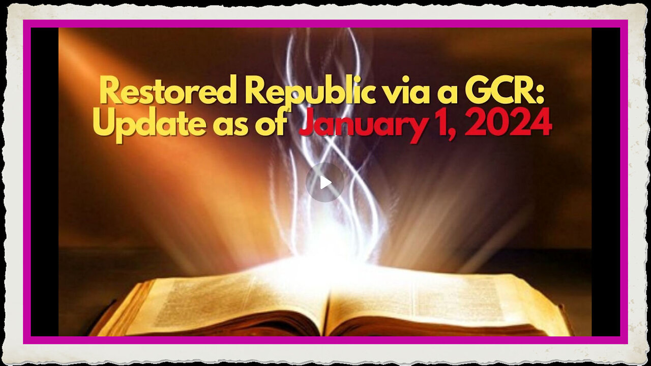 Restored Republic via a GCR Update as of January 1, 2025