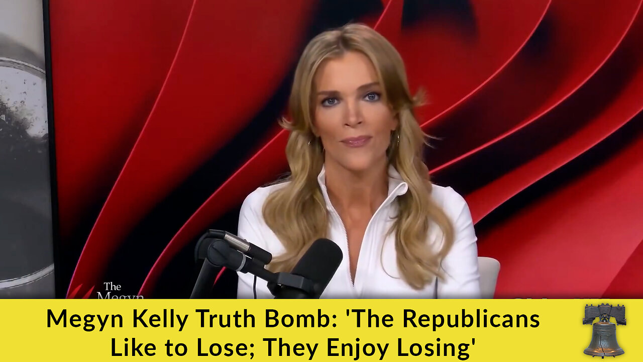 Megyn Kelly Truth Bomb: 'The Republicans Like to Lose; They Enjoy Losing'