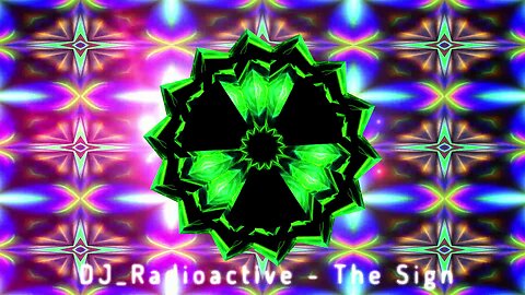 DJ_Radioactive - The Sign