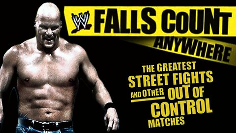 ⭐Falls Count Anywhere: The Greatest Street Fights and Other Out of Control Matches⭐