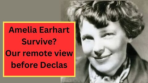 Amelia Earhart Survived? Crash or Clever Escape?
