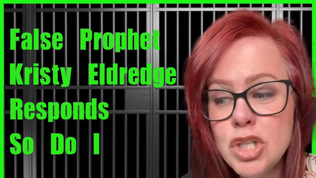 False Prophet Kristy Eldredge Responds So Do I