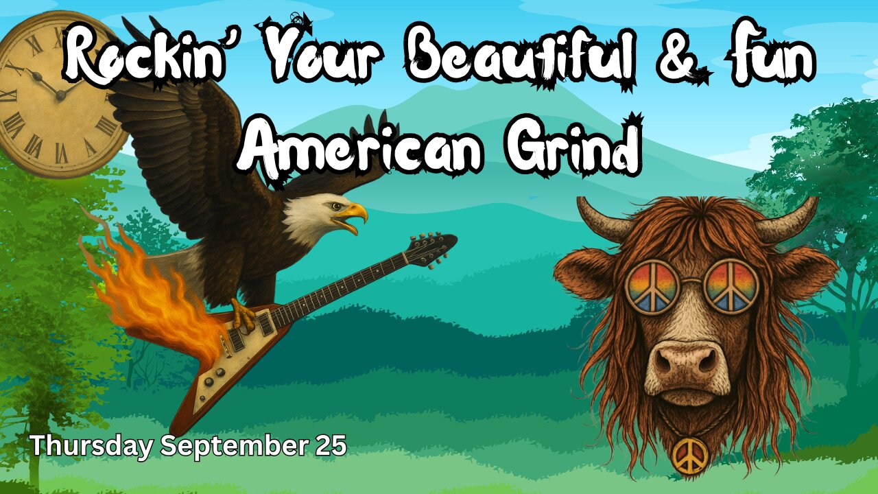 Rockin' Your Beautiful & Fun American Grind