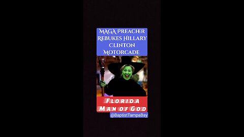 MAGA Preacher Rebukes Hillary Clinton & Motorcade on Feminist Rebellion