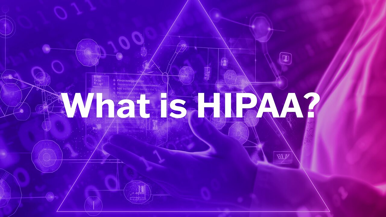 What Is HIPAA?