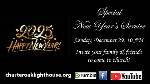 Church Service - Sunday, Dec. 29, 2024 - 10:00 AM - 2025 New Year's Message