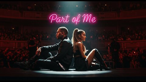 Part of Me – Chris Brown & Ariana Grande | Stunning Collab Song