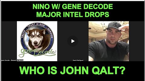 NINO W/ Gene Decode "Generals Were Arrested/Operation Now In Full Swing" WHO IS JOHN QALT?