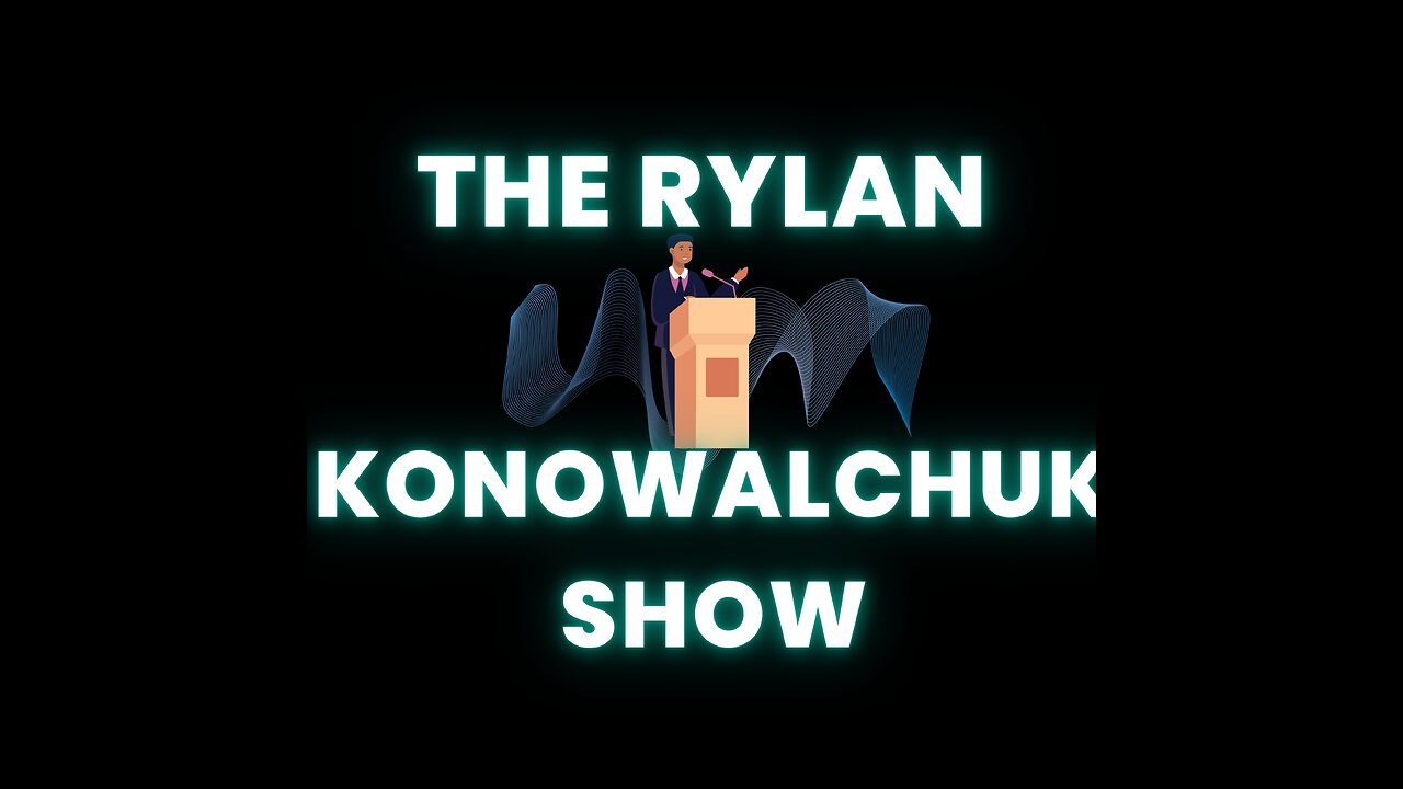 Question Period Between Mark Carney and Pierre Poilievre and More :The Rylan Konowalchuk Show