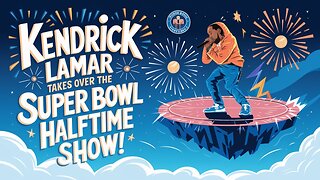 Kendrick Lamar TAKES OVER the Super Bowl Halftime Show!