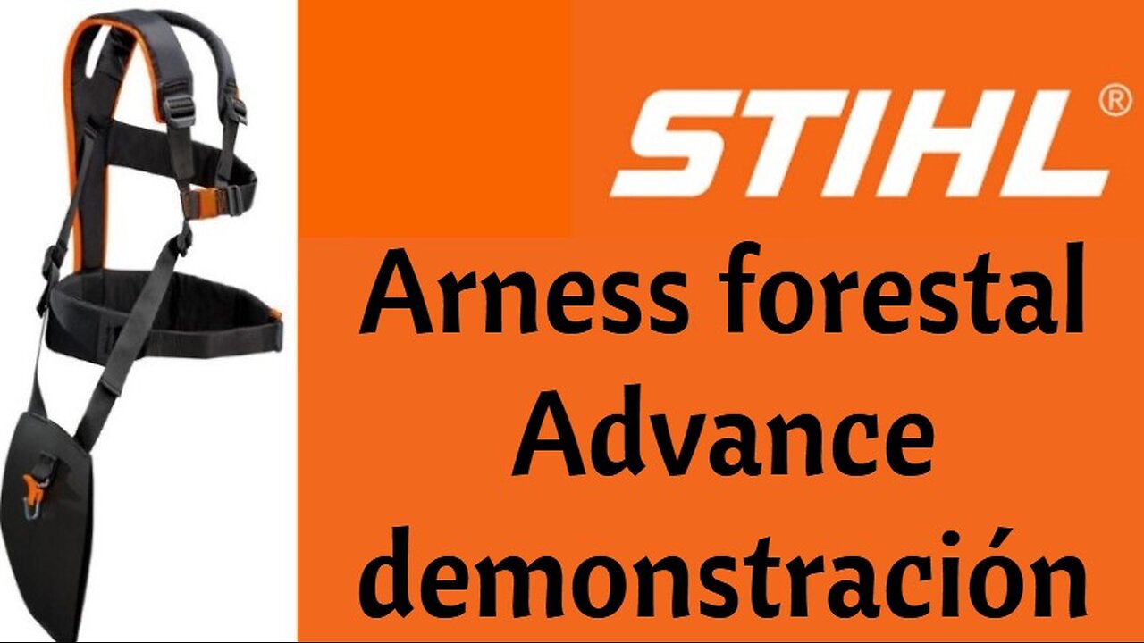 Stihl Forestal advance arnés demostración