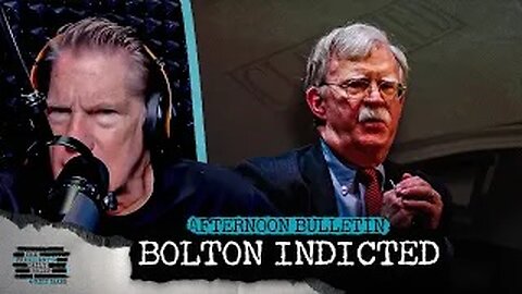 Bolton Indicted & Discord At The Pentagon