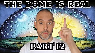 I Researched Flat Earth for 3 Years - Part 12 - The Firmament of Heavens
