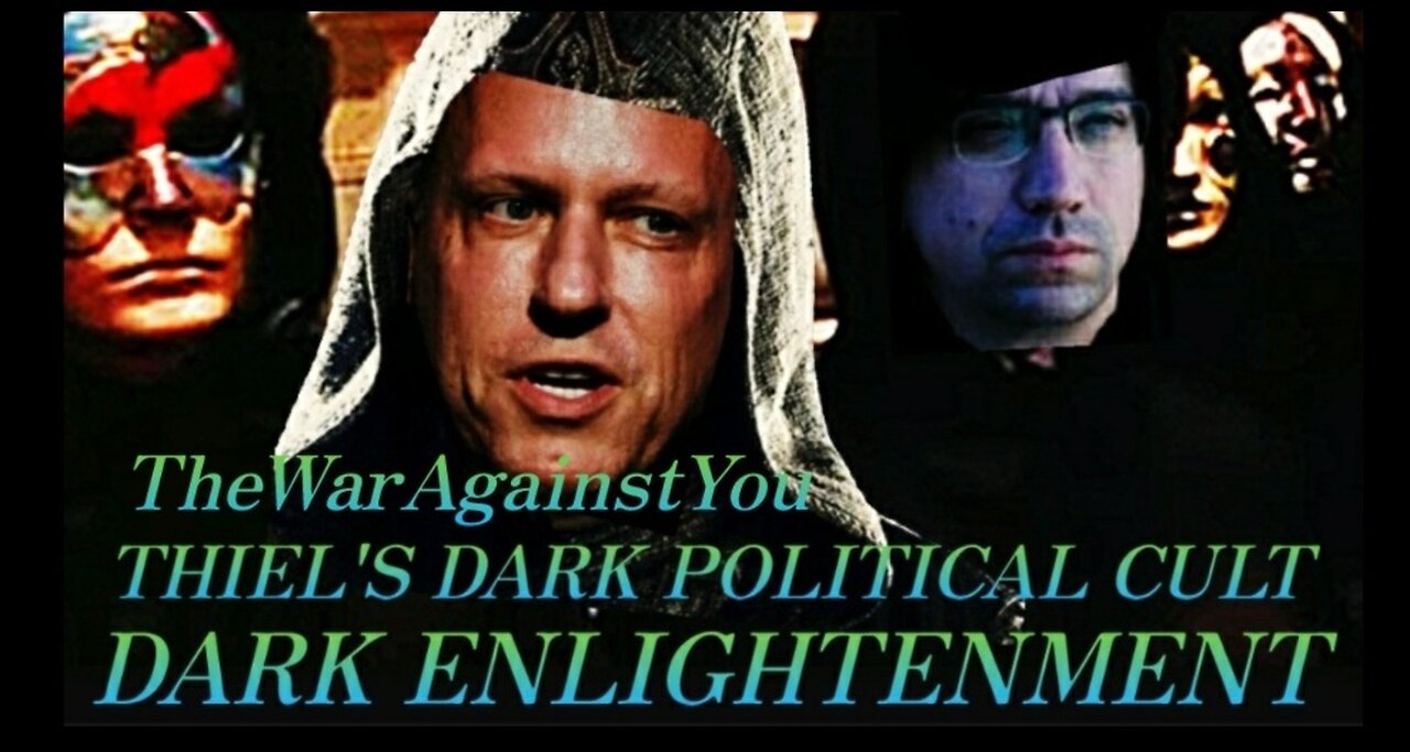 The Dark Enlightenment Big Tech Aristocrat Technocrats To Takeover Government? TheWarAgainstYou