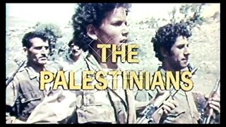 CBS REPORT: The Palestinians (1974)