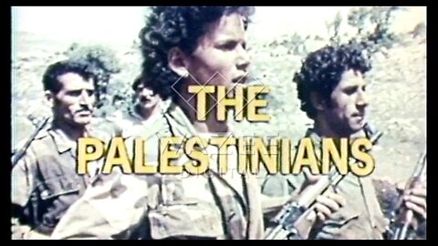 CBS REPORT: The Palestinians (1974)