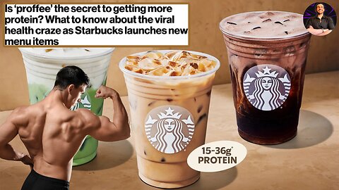 The "Proffee" Trend Has Taken Over Starbucks! How Protein Based Drinks Are All The Rage