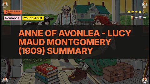 Anne of Avonlea - Lucy Maud Montgomery (1909) Summary (Anne of Green Gables - 2)
