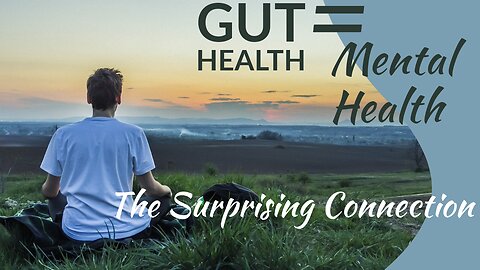 The Gut-Brain Connection: How Your Gut Health Impacts Mental Health and Overall Well-Being