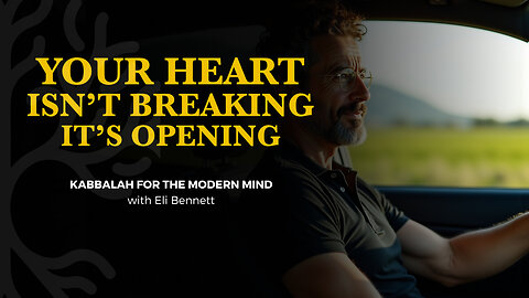 Kabbalah: Heartbreak Is The Beginning of Expansion