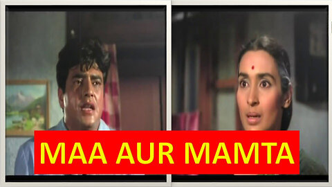 MAA AUR MAMTA - HINDI MOVIE REVIEW
