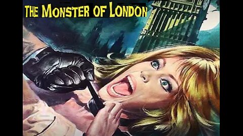 THE MONSTER OF LONDON 1964 Jack the Ripper Seems Resurgent in 1960s London FULL MOVIE HD & W/S