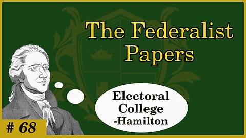 🟢 Prevent Prostitutionalizing the Vote; delegates are protectors against en masse tyranny; Hamilton 🟢