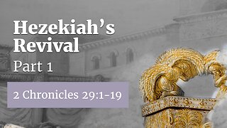 Sep. 24, 2025 - Midweek MESSAGE - Hezekiah's Revival, Part 1 (2 Chron. 29:1-19)