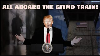 The Movement Has Started! Trump Is Back With Determination, And The Gitmo Train Is Ready To Roll!