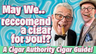May We Recommend a Cigar for You?