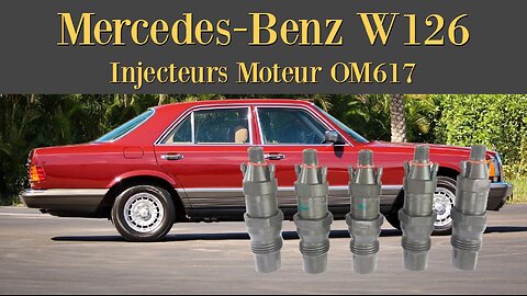 Mercedes Benz W126 - Dépose et repose des injecteurs sur votre moteur diesel OM617