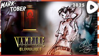 🟠 10-10-25 ||||| Blood Reigns! ||||| Vampire: The Masquerade - Bloodlines (2004)