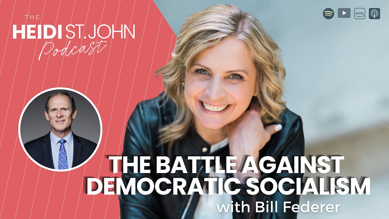 The Battle Against Democratic Socialism with Bill Federer