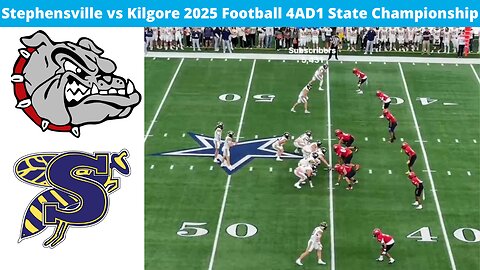 Stephensville vs Kilgore 2025 Football 4AD1 State Championship