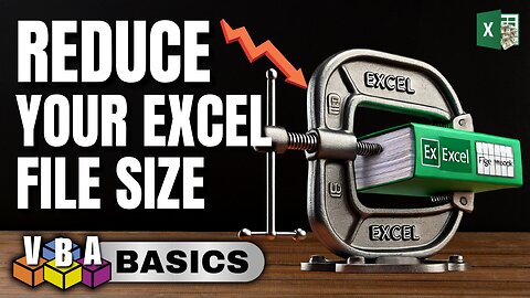 How To Reduce Your Excel File Size By 90%