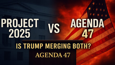 Trump’s Shadow Play: Project 2025 vs Agenda 47 — What’s Really Happening? 