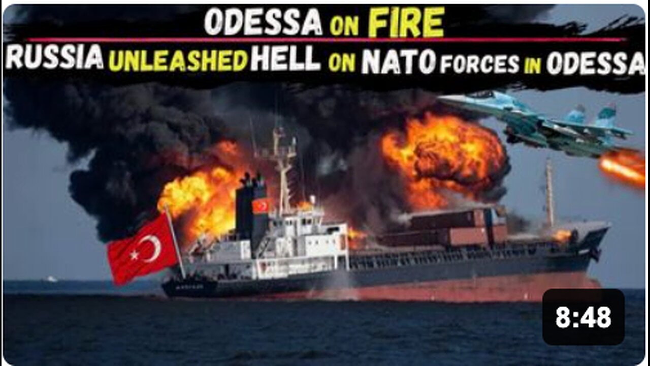 Russia Sank a 190-Meter-Long Turkish Vessel and Wiped Out a British Marine Terminal in ODESSA
