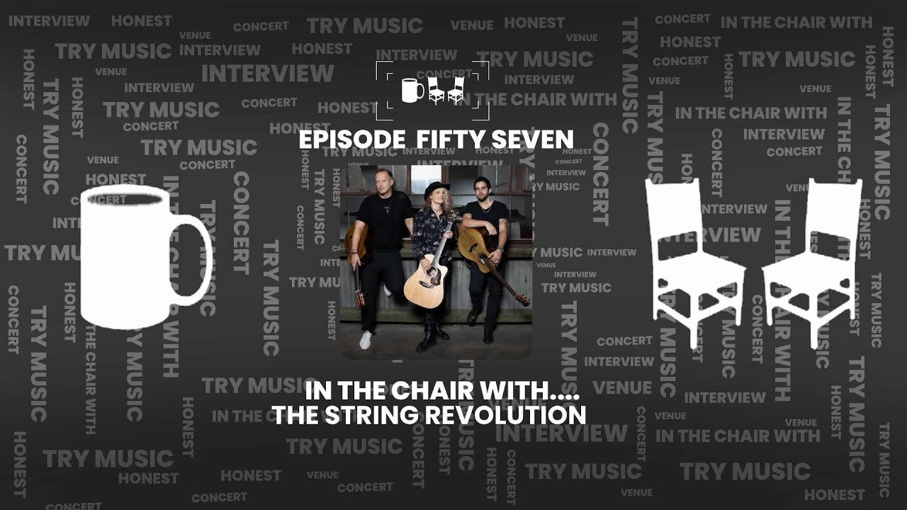 IN THE CHAIR WITH...The String Revolution | #EP57 | Cupchairs.com