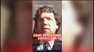 Alex Jones & Tucker Carlson: Democrats Replacing Americans With Illegals - 12/9/15