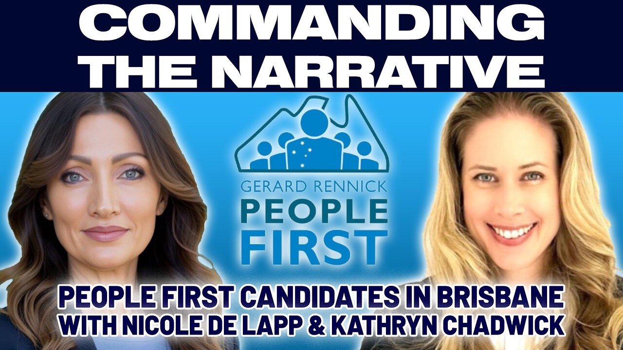 People First Candidates in Brisbane - With Nicole De Lapp & Kathryn Chadwick - CtN65