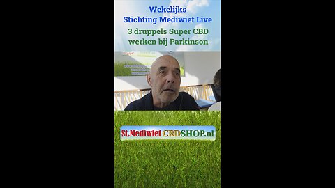 3 druppels Super CBD werken bij Parkinson