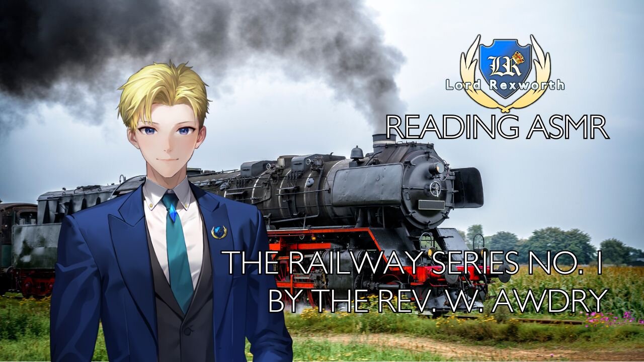 Reading ASMR: The Railway Series No. 1 by the Rev. W. Awdry