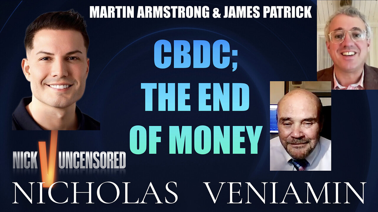 Martin & James Discusses CBDC End Of Money with Nicholas Veniamin