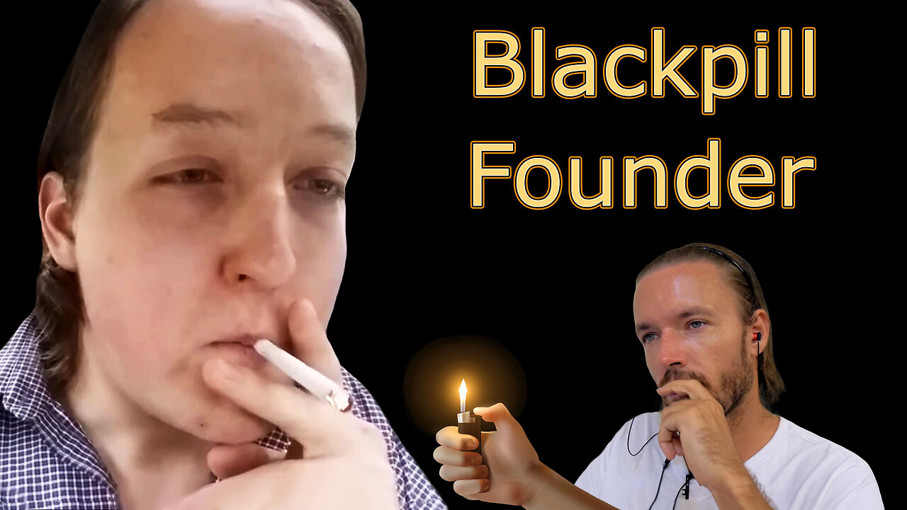 The First Blackpill Video