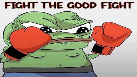 fren news17 - FIGHT THE GOOD FIGHT