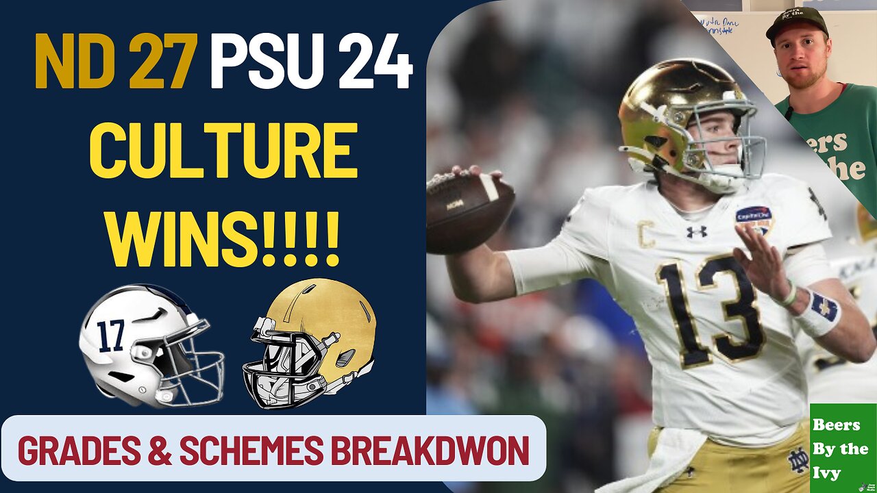 Notre Dame Beats Penn State Football | Winning Culture Prevails | Why I love Football