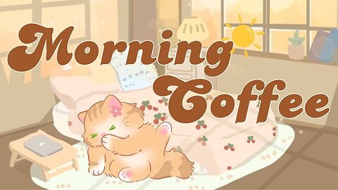 Morning Coffee Lofi 🔆☕1 Hr Songs ☀️ lofi chill【Cute lofi music mix】🌟study chill relax ♪