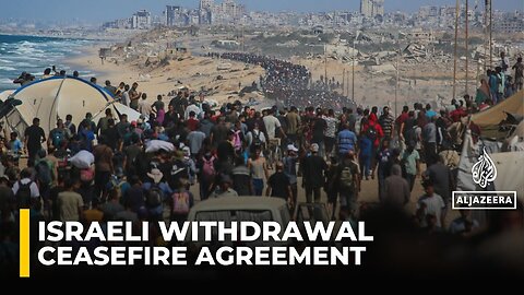 Israel Begins Gaza Withdrawal Under US-Backed Agreement